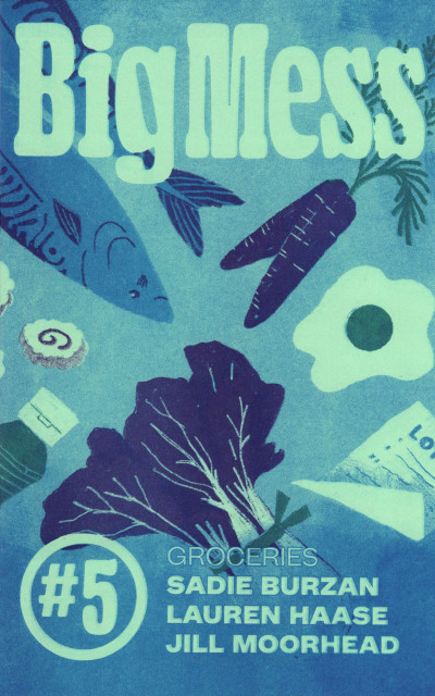Big Mess #5: Groceries