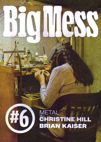 Big Mess #6: Metal