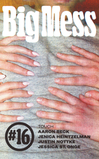 Big Mess #16: Touch